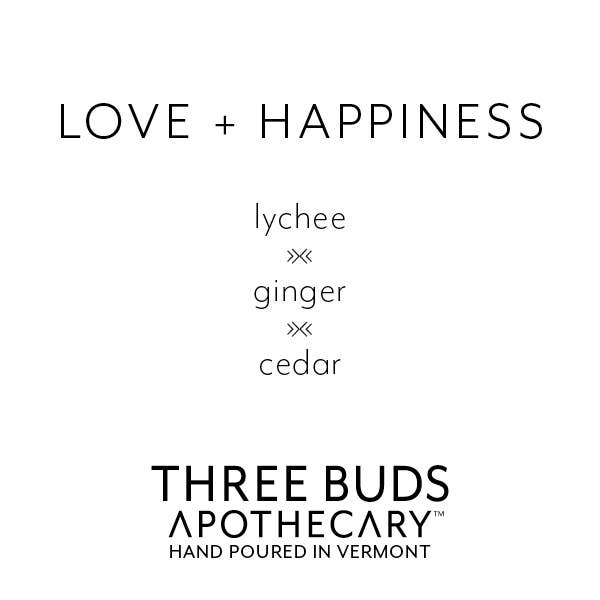 Love + Happiness — Vermont Hand-Poured Soy Candle